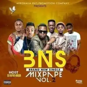 Dj AfroNaija - Brand New Singles Mixtape Vol. 2